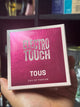 TOUS ELECTRO TOUCH